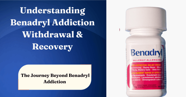 Benadryl addiction withdrawal