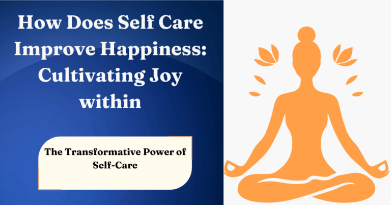 How does self care improve happiness