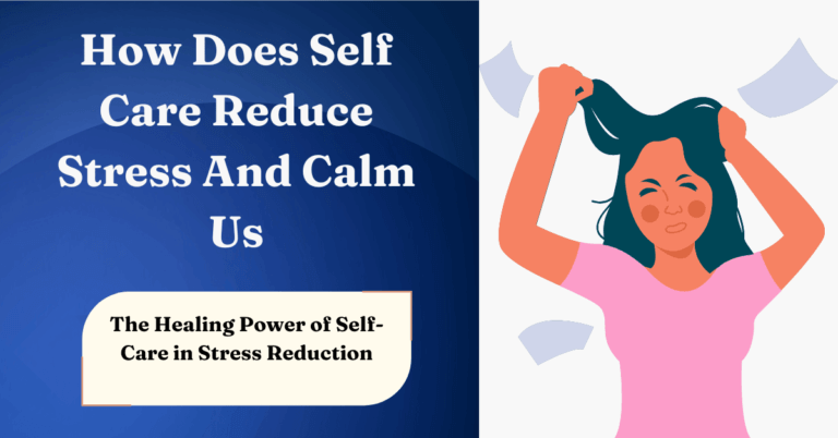 How Does Self Care Reduce Stress