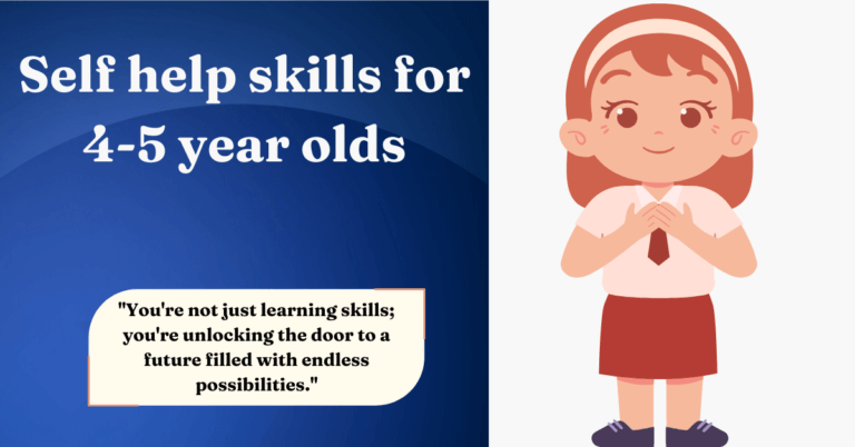 Self help skills for 4-5 year olds